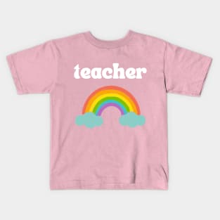 Rainbow Teacher Kids T-Shirt